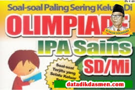 Soal Dan Pembahasan Olimpiade Sains Nasional Osn Bidang Ipa Sd Mi Datadikdasmen