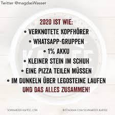 2020 Ist Wie Schwarzer Kaffee Lustige Zitate Und Spruche Lustige Spruche Witzige Spruche