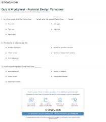 Free pdf worksheets from k5 learning's online reading and math program. Quiz Worksheet Factorial Design Variations Study Com