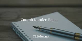 Apa notulis dlm debat : 14 Contoh Notulen Rapat Kantor Pemerintah Perusahaan Dan Sekolah