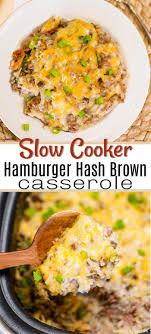 Crock Pot Hamburger Hashbrown Casserole Recipe Easy Dinner Idea Recipe In 2020 Hashbrown Casserole Recipe Slow Cooker Hamburger Hash Hash Brown Casserole