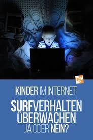 Kinder Im Internet Surfverhalten Uberwachen Ja Oder Nein Muttis Nahkastchen Medienkompetenz Kindererziehung Kinder