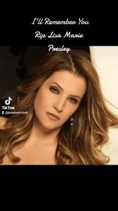 Elvis Presley 👑⚡🎶 , I'll Remember you ✨, Lisa Marie Presley , Anniversary  2025, January 12, 2023 , #elvis2025 #elvisworld #elvishistory  #lisamariepresley