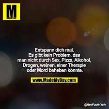 Pin Von Sarah Auf Made My Day Lustige Spruche Witzige Spruche Urkomische Zitate