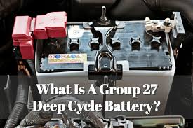 Group 27 battery amp hours. What Is A Group 27 Deep Cycle Battery Read My Reviews