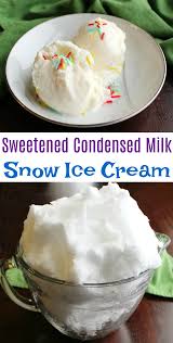 If you prefer vegan options, you can even make ice cream with coconut milk. Sweetened Condensed Milk Snow Ice Cream Cooking With Carlee