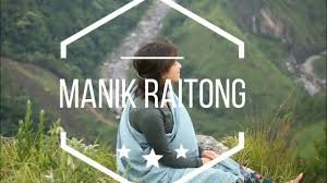 What is meaning of manik in english dictionary? Manik Raitong Official Song Trailer Featuring Kheinkor Mylliemngap Youtube