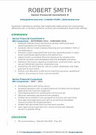 Save up first before commencing this job. Senior Financial Consultant Resume Samples Qwikresume