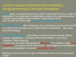 Hadn't had a period for 18 months, then had bleeding. Aub Abnormal Uterine Bleeding During Perimenopause And Post