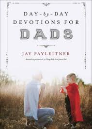 Over the years, i've discovered numerous devotionals, whether 90 or 365 days, that have helped me during different periods of my life. Day By Day Devotions For Dads Lifeway
