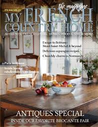 My French Country Home Magazine March April 2019 With Images Country Home Magazine