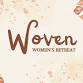 WOVEN Women's Retreat — Creekside Church event image