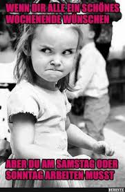 Wenn Dir Alle Ein Schones Wochenende Wunschen Lustige Bilder Spruche Witze Echt Lustig