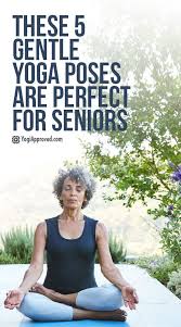 Yoga for the elderly is extremely beneficial for your mind, your body and can help with sleep, common aches and your immune system. These 5 Gentle Yoga Poses Are Perfect For Seniors Yoga For Seniors Gentle Yoga Restorative Yoga