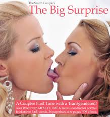 The Big Surprise: A couples first time with a Transgendered erotic ebook:  Join a couple and they pick up a hot blonde and bartender, one of them  turns ... body! (Mr &