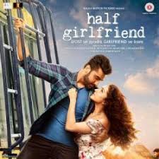 Half Girlfriend 2017 Hindi Movie Mp3 Songs Download Songspk Paglaworld Girlfriend Song Half Girlfriend Half Girlfriend Movie