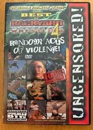 For years, backyard wrestling has been a subject of opposition to pro wrestling personnel. Best Of Backyard Wrestling 4 Random Acts Of Violence 2002 Imdb
