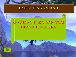 Izzue islam mengajar kita tentang tamadun awal asia tenggara, pengaruh agama hindu/buddha dalam kerajaan awal, dan. Kerajaan Kerajaan Awal Di Asia Tenggara Ppt Download