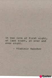 Love at first sight quotes images. 28 Love At First Sight Quotes 100 Beautiful I Love You Quotes To Share With The Love Of Your Life Love Quotes Daily Leading Love Relationship Quotes Sayings Collections
