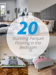 Real wood parquet flooring is essentially created using a blend of woods, unfortunately over time timber realistic and easy to fit parquet flooring by karndean. 20 Stunning Parquet Flooring In The Bedroom Home Design Lover