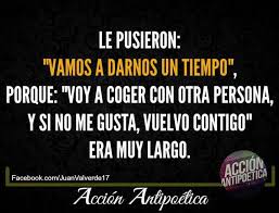 A Darnos Un Tiempo Citas En Espanol Gracioso Frases