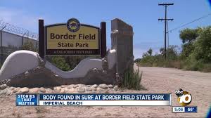 Maybe you would like to learn more about one of these? Body Found At Border Field State Park In South San Diego County
