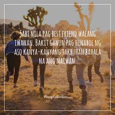 Quotes about love and friendship tagalog. Tagalog Friendship Quotes 50 Inspiring Friendship Quotes