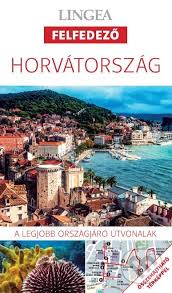 Horvátország a világ egyik legszínesebb, legtöbb kultúrát magába olvasztó országa. Kniha Horvatorszag Lingea Martinus