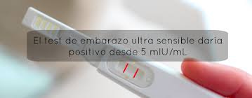 El Test De Embarazo Ultra Sensible Daria Positivo Desde 5 Mlu Ml