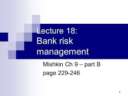 They are applicable to the banks all over the world. Lecture 18 Bank Risk Management Ppt Video Online Download