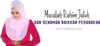 Itu tandanya lantai pelvik anda lemah dan kalau dibiarkan ia boleh jadi lagi teruk. Masalah Rahim Jatuh Dan Senaman Untuk Naikkan Peranakan Boleh Lakukan Sendiri Di Rumah