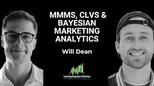 #126 MMM, CLV & Bayesian Marketing Analytics, with Will Dean