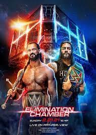 6 pm est main show timing: Elimination Chamber 2021 Wikipedia
