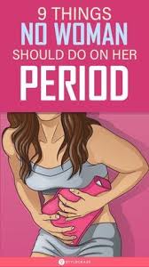 9 Things No Woman Should Do On Her Period Periods Womenshealth Health Wellness H In 2020 Health Articles Wellness Health And Wellbeing Health And Wellness Quotes
