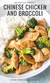 Chinese Chicken And Broccoli Better Than Takeout Simply Whisked Recipe Easy Chinese Recipes Chinese Chicken Chinese Chicken Recipes