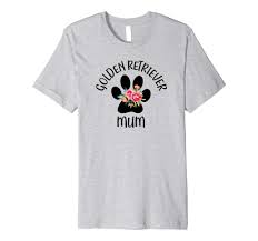 Birthday Gifts For Her Amazon Uk Golden Retriever Mum Shirt Gift For Her Mom Or Girlfriend Amazon Co Uk Clothing Coworker Birthday Gifts Birthday Flowers For Her Trendy Gift Idea