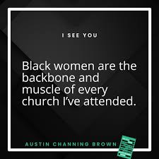 Austin Channing Brown | Black women..."I see you." #SundaySermon | Instagram