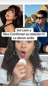 Sol León y Alex Confirman su relación con anillo