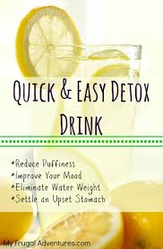 Quick Lemon Detox Drink My Frugal Adventures Easy Detox Drinks Detox Drinks Upset Stomach