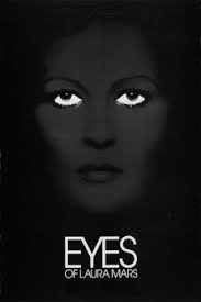 Eyes of Laura Mars (1978) directed by Irvin Kershner • Reviews, film + cast  • Letterboxd