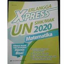 Jual erlangga xpress un smk 2019 matematika akuntansi dan pemasaran di lapak popoh azury popohh soal unbk sma 2018 2019 cbt unbk bahasa indonesia. X Press Un Smk 2020 Matematika Erlangga Kunci Jawaban Shopee Indonesia