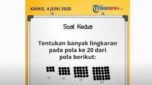 3 tentukan banyak pola lingkaran pada pola ke 10 dari pola berikut ke 1 banyak lingkaran 2 pola ke 2 banyak lingkara 4 pola ke 3 banyak lingkaran 6 pola ke 4 banyak lingkaran 8 0o 800 80. Soal Dan Jawaban Smp Tvri Kamis 4 Juni 2020 Tentukan Banyak Lingkaran Pada Pola Ke 20 Berikut Halaman 3 Surya