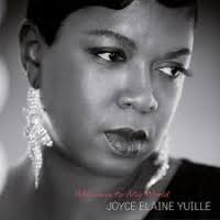 Joyce Elaine Yuille: Welcome to My World album review @ All About Jazz