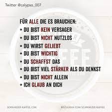 Fur Alle Die Es Brauchen Freunschaft Spruche Spruche Spruche Motivation