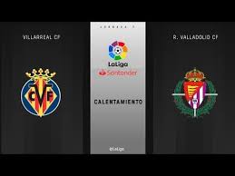 We found streaks for direct matches between valladolid vs villarreal. Calentamiento Villarreal Cf Vs R Valladolid Cf Footballghana