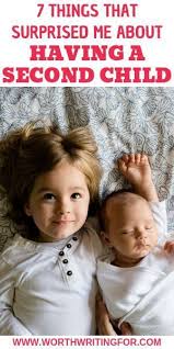 7 Things That Surprised Me About Having A Second Child Parents Baby Second Child Kids Parenting