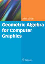 2.1 geometry, vectors and transformations Geometric Algebra For Computer Graphics John Vince Springer