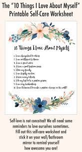 Self Love Exercise 10 Things I Love About Myself Printable Worksheet Style Of Change Self Love Self Care Worksheets Self