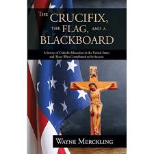 The Crucifix, the Flag, and a Blackboard (Paperback)
