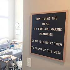 Letter board sayings can be anything you want; Own A Letter Board The Best 20 Letter Board Quotes Baby Gizmo
